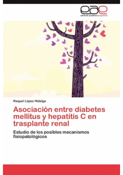Asociación entre diabetes mellitus y hepatitis C en trasplante renal