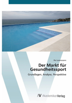 Der Markt für Gesundheitssport