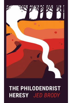 The Philodendrist Heresy