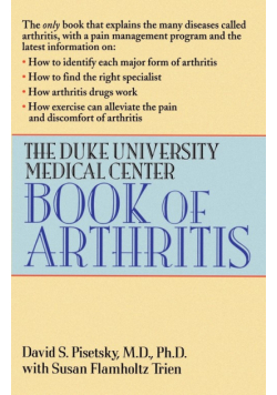 The Duke University Medical Center Book of Arthritis