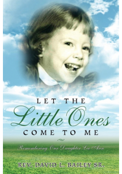 Let the Little Ones Come To Me