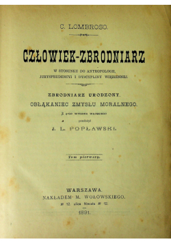 Człowiek zbrodniarz tom I do III 1891r
