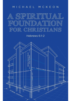 A Spiritual Foundation for Christians