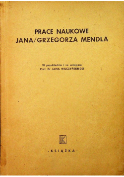Prace Naukowe Jana / Grzegorza Mendla 1948 r.