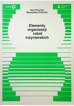 Elementy organizacji robót inżynierskich