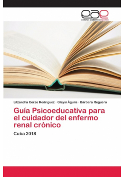 Guía Psicoeducativa para el cuidador del enfermo renal crónico