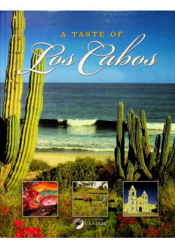 A Taste of Los Cabos
