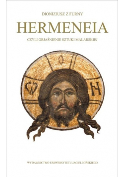 Hermeneia czyli objaśnianie sztuki malarskiej