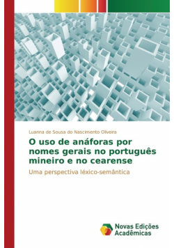 O uso de anáforas por nomes gerais no português mineiro e no cearense