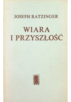 Wiara i przyszłość