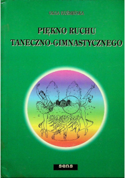 Piękno ruchu taneczno - Gimnastycznego