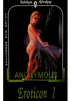 Anonymous eroticon I