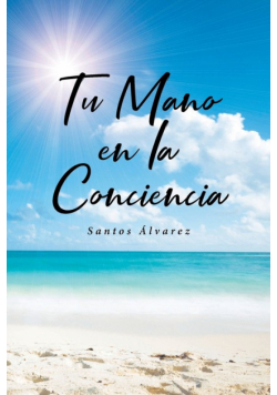 Tu Mano en la Conciencia