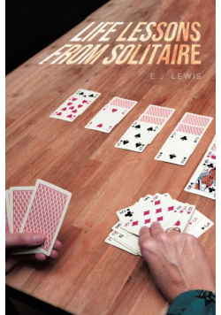 Life Lessons From Solitaire