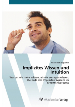 Implizites Wissen und Intuition
