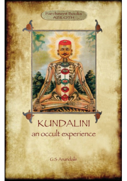 Kundalini - an occult experience  (Aziloth Books)