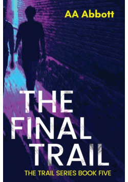 The Final Trail