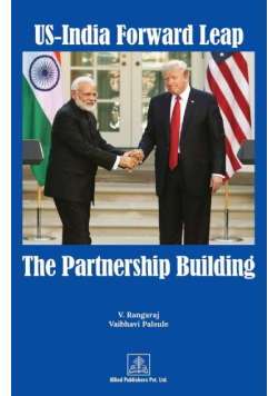 US-India Forward Leap-The Partnership Building