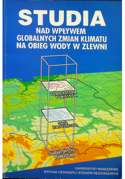 Studia na wpływem globalnych zmian klimatu na obieg wody w zlewni