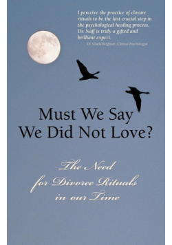 Must We Say We Did Not Love?