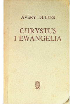 Chrystus i Ewangelia