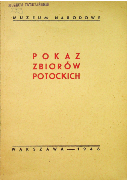 Pokaz Zbiorów Potockich 1946 r.