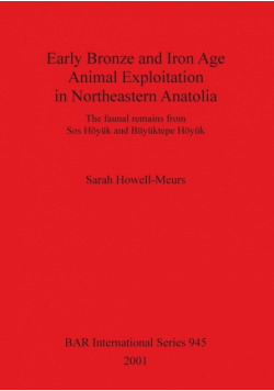 Early Bronze and Iron Age Animal Exploitation in Northeastern Anatolia