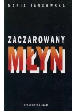 Zaczarowany Młyn