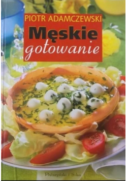 Męskie gotowanie