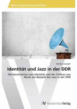 Identität und Jazz in der DDR