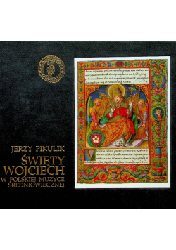 Święty Wojciech w polskiej muzyce średniowiecznej