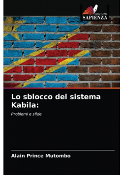 Lo sblocco del sistema Kabila