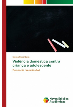 Violência doméstica contra criança e adolescente
