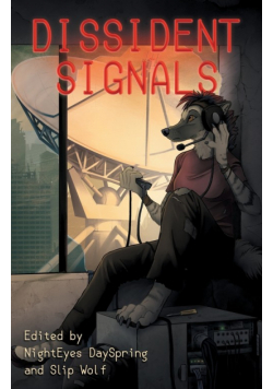 Dissident Signals