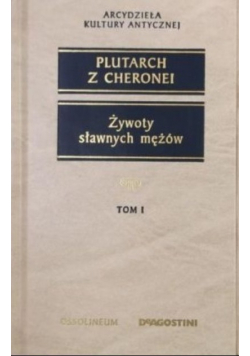 Żywoty sławnych mężów Tom 1