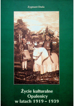 Życie kulturalne Opalenicy w latach 1919 - 1939