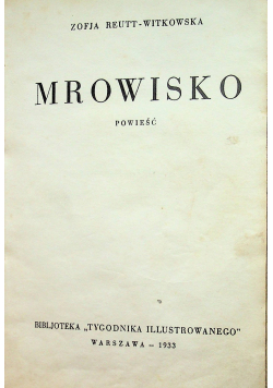 Mrowisko 1933r