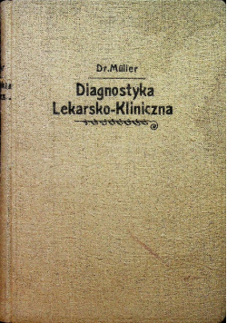 Diagnostyka Lekarsko-kliniczna 1932 r.