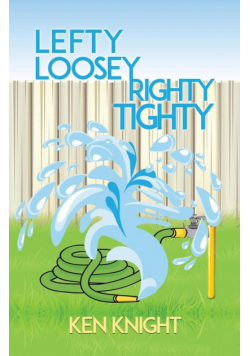 Lefty Loosey, Righty Tighty