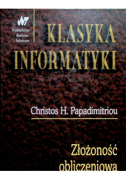 Klasyka Informatyki Złożoność obliczeniowa