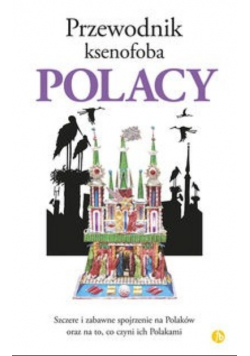 Przewodnik ksenofoba Polacy