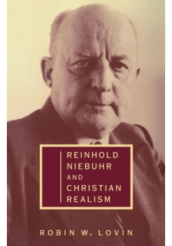 Reinhold Niebuhr and Christian Realism