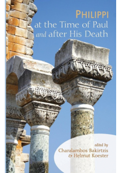 Philippi at the Time of Paul and After His Death