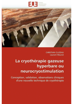 La cryothérapie gazeuse hyperbare ou neurocryostimulation