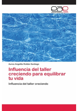 Influencia del taller creciendo para equilibrar tu vida
