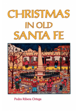 Christmas in Old Santa Fe