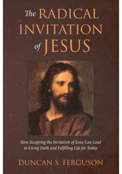 The Radical Invitation of Jesus
