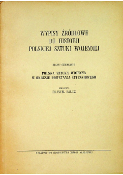 Wypisy źródłowe do historii polskiej sztuki wojennej Zeszyt 14