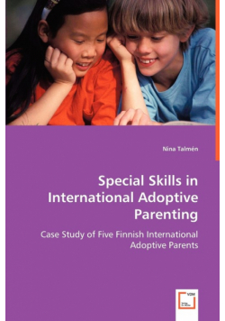 Special Skills in International Adoptive Parenting