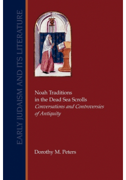 Noah Traditions in the Dead Sea Scrolls